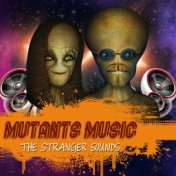 Mutants Of Music