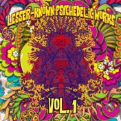 Lesser-known Psychedelic Works, Vol. 1