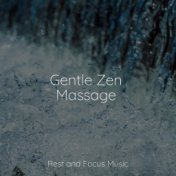 Gentle Zen Massage