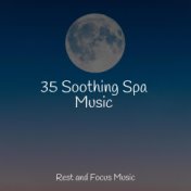 35 Soothing Spa Music