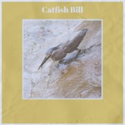 Catfish Bill