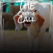 The Cattle Call