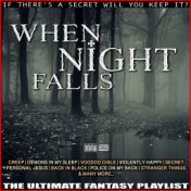 When Night Falls The Ultimate Fantasy Playlist