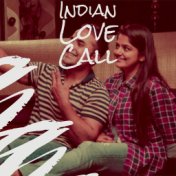 Indian Love Call