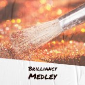 Brilliancy Medley