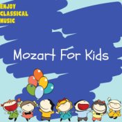 Mozart for Kids - Enjoy Classical Music