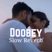 Doobay (Slow Reverb)