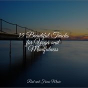 35 Beautiful Tracks for Yoga and Mindfulness
