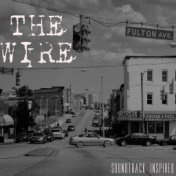 The Wire (Soundtrack Inspired)
