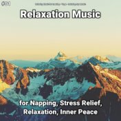#01 Relaxation Music for Napping, Stress Relief, Relaxation, Inner Peace