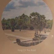 King Of The Road