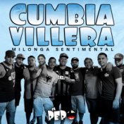 Cumbia Villera (Milonga Sentimental)