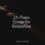 25 Piano Songs for Relaxation