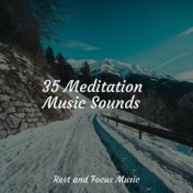 35 Meditation Music Sounds