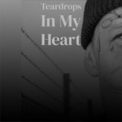 Teardrops In My Heart