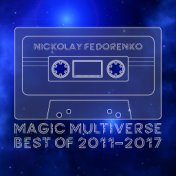 Magic Multiverse: Best of 2011-2017