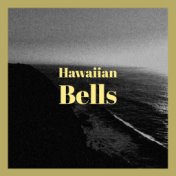 Hawaiian Bells