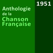 Anthologie de la chanson française:1951