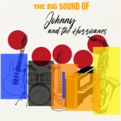 The Big Sound of Johnny and the Hurricanes