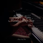 Peaceful Alpha Melodies | Deep Sleep