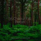 35 Chillout Fall Pieces