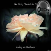 The String Quartet No. 13 in B flat major, Op. 130 - Ludwig van Beethoven (8D Binaural Remastered - Music Therapy)