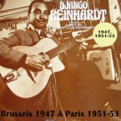 Brussells 1947 and Paris 1951-1953