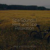 Spa Sounds | Rest and Spa Relaxation