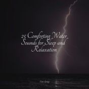 25 Comforting Water Sounds for Sleep and Relaxation