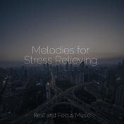 Melodies for Stress Relieving