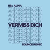 Vermiss Dich (Bounce Remix)