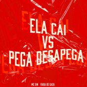 Ela Cai Vs Pega Desapega