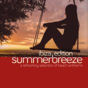 Ibiza Chillout Edition - Summer Breeze