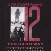 12 The Hard Way