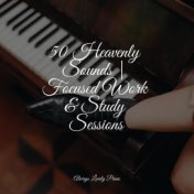 50 Heavenly Sounds | Focused Work & Study Sessions