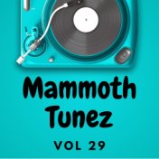 Mammoth Tunez Vol 29