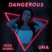 Dangerous