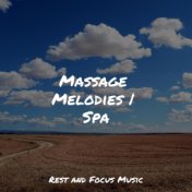 Massage Melodies | Spa