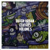Dutch Urban Classics (Vol. 5)