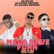 Mega Rave Funk Novo Plano