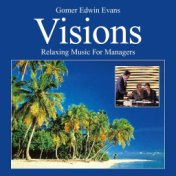 Visions: Relaxing Music for Managers