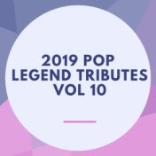 2019 Pop Legend Tributes Vol 11