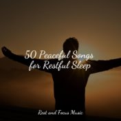 50 Peaceful Songs for Restful Sleep