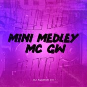 Mini Medley Mc Gw