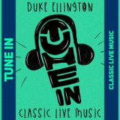 Tune In (Classic Live Music)