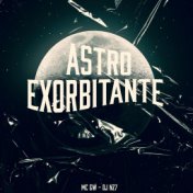 Astro Exorbitante