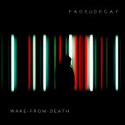 Wake from Death