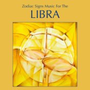 Zodiac Signs Music for the Libra