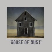 House of Dust