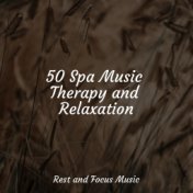 50 Spa Music Therapy and Relaxation